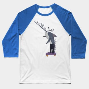 Sword on Board Baseball T-Shirt